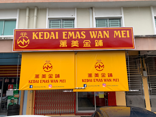 Kedai Emas Wan Mei
